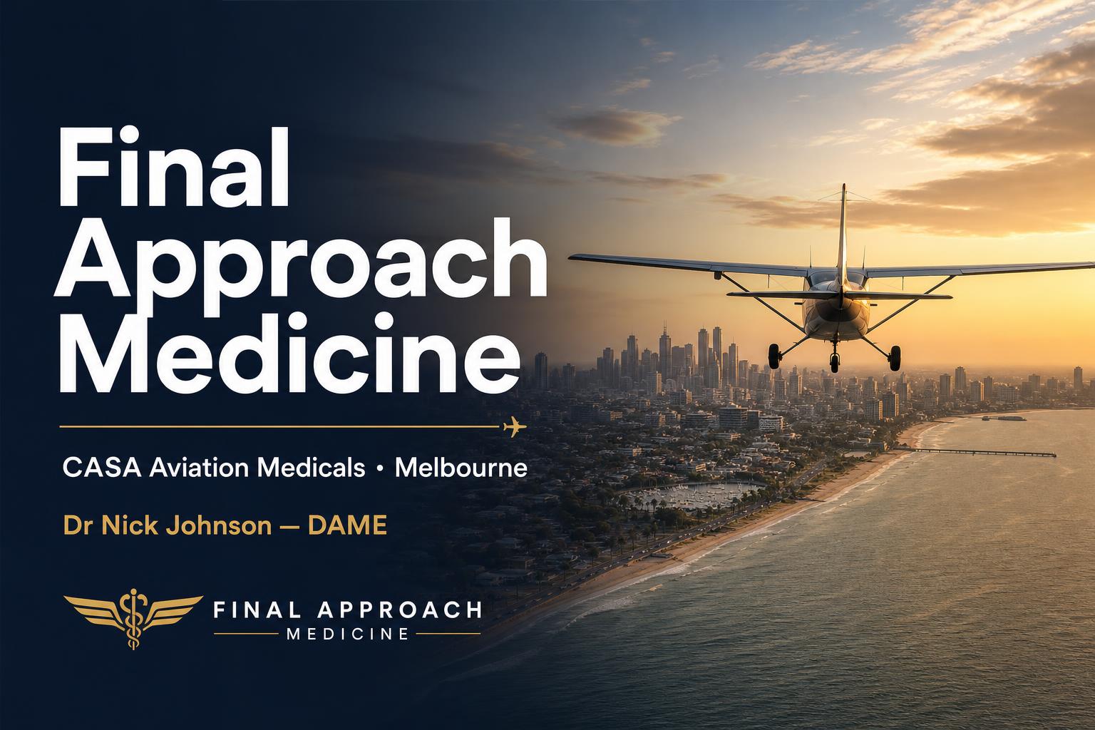 Final Approach Medicine - Aviation Medicals Melbourne